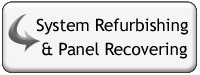 System Refurbishing & Panel Recovering
